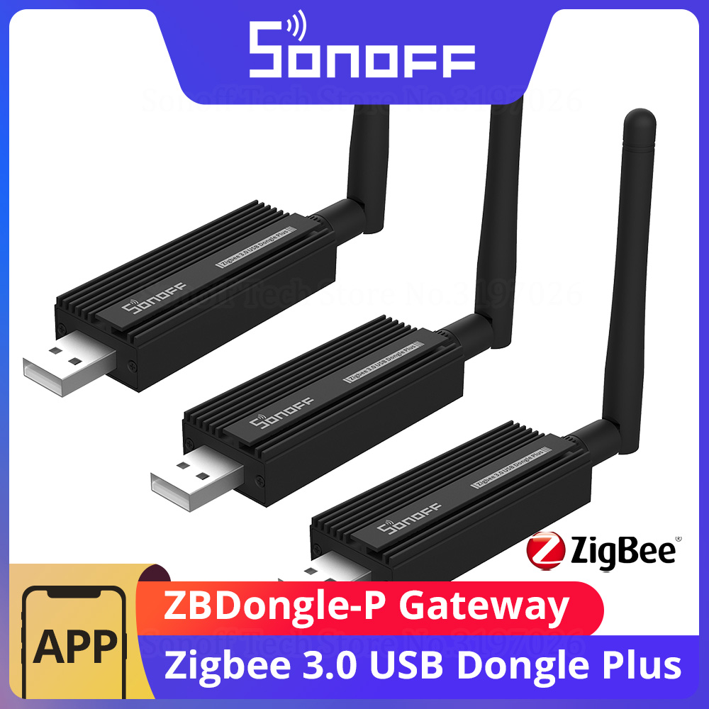 Zigbee Coordinator Stick - SONOFF เกตเวย์ Zigbee 3.0 ZBDongle-P ฮับดองเกิล